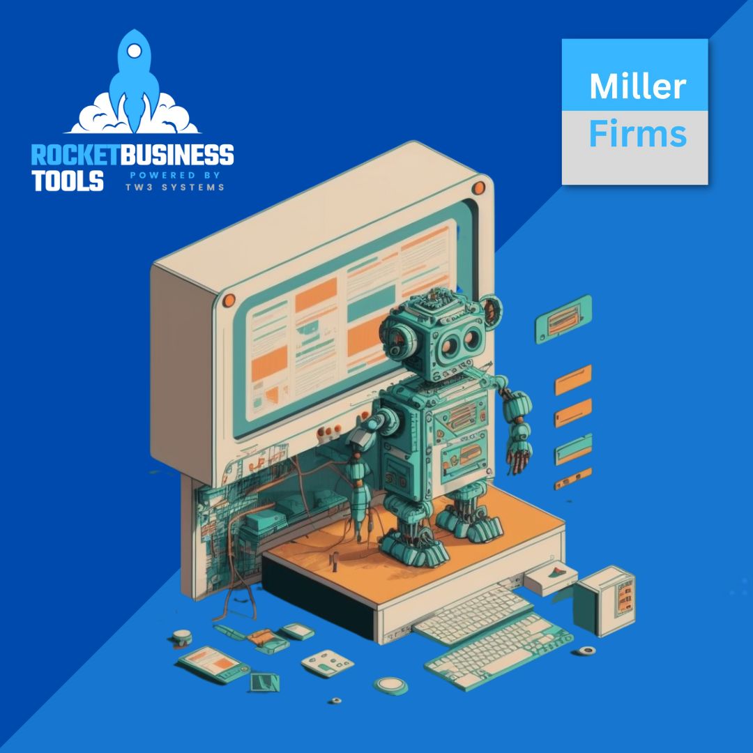 Business Automation by Rocket Business Tools powered by TW3 Systems and The Miller Firms